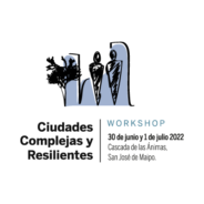 Workshop Ciudades Complejas y Resilientes