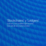Minicurso ‘Blockchains’ y ‘Ledgers’: Qué Son y sus Posibles Aplicaciones Más Allá de las Criptomonedas