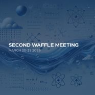 Second WAFFLE Meeting